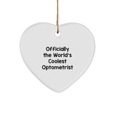 Optometrist Gifts, Funny Quote - 'Officially The World's Coolest Optometrist' Heart Ornament, White, 2.75'' Tall, Christmas Unique Gift for Optometrists, Friends, Family - Image 1